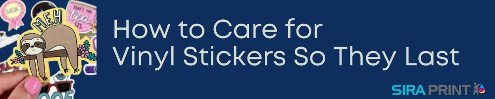 How to Care for Vinyl Stickers So They Last