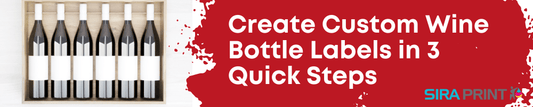 Create Custom Wine Bottle Labels in 3 Quick Steps