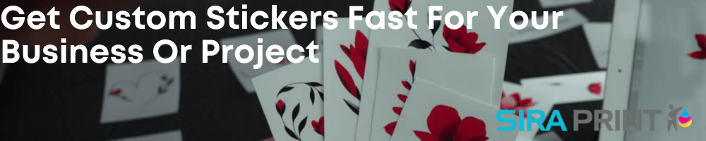 Get Custom Stickers Fast For Your Business Or Project